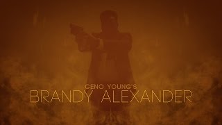 Geno Young - Brandy Alexander