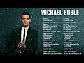 Michael Bublé The Best Of Bublé Full Album