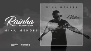 Mika Mendes - Rainha feat. Elji Beatzkilla (Official Audio)
