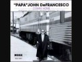 Bye Bye Blackbird by Papa John DeFrancesco