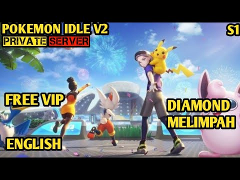 POKEMON IDLE V2 PRIVATE SERVER ENGLISH - FREE VIP - Gameplay