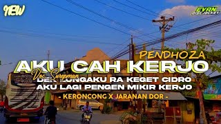 Download lagu DJ AKU CAH KERJO - PENDHOZA - Voc. Surepman || keroncong x jaranan dor || by : Evan discjockey mp3 Download lagu DJ AKU CAH KERJO - PENDHOZA - Voc. Surepman || keroncong x jaranan dor || by : Evan discjockey mp3