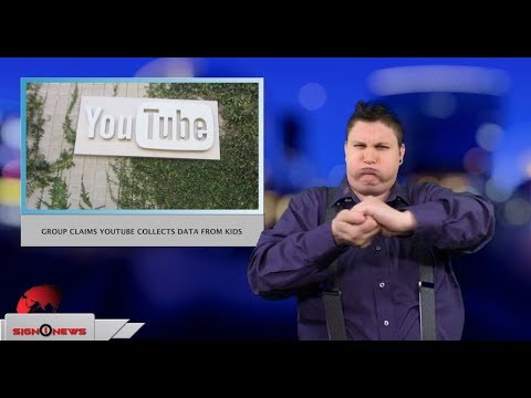 Group claims YouTube collects data from kids (ASL -  4.9.18)