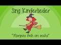 Morgens Früh Um Sechs Kinderlieder Zum Mitsingen Sing Kinderlieder