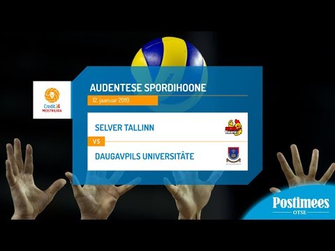 Selver Tallinn vs Daugavpils Universitāte - Credit24 Meistriliiga, 12.01.2019