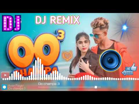 Oo Champa 3 rap song dj remix // #V_boy rap song dj remix // Mix by DJ AMIT SAHARSA