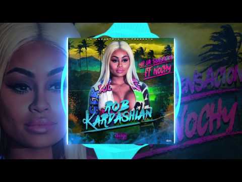 Mh La Sensacion Feat Nochy - Rob Kardashian