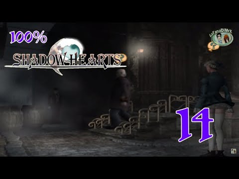Shadow Hearts (シャドウハーツ) 100% (Part 14) [HD]