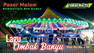Download lagu Lagu Dj Pasar malam - Wahana Ombak banyu Pasar Malem Ngembalrejo bae kudus mp3