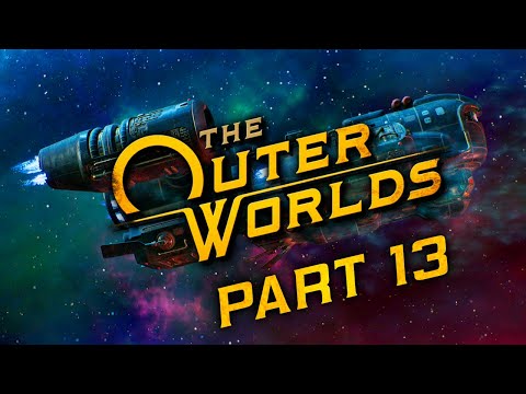 The Outer Worlds - Part 13 - The Fate of Monarch
