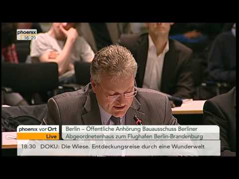 "BER" Anhörung im Bauausschuss am 23.1.2013 Teil 2