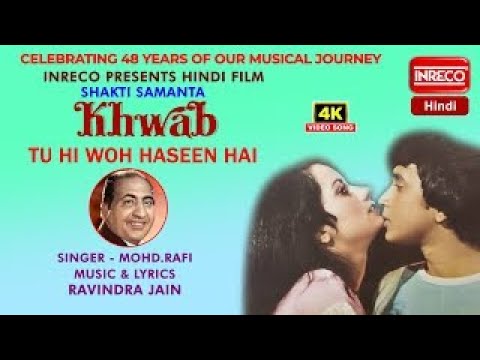 Tu Hi Woh Haseen Hai | Mohd. Rafi  | Khwab | Hindi Film Song