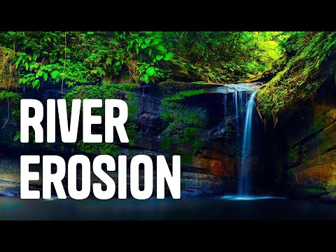River Erosion and Deposition