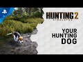 Hunting Simulator 2 - Your Hunting Dog | PS4