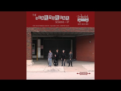 The Heartbreak Show - Guys On A Bus