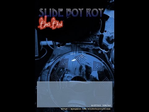 Dark Blues by Slide Boy Roy