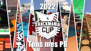 ZRT Trackmania Cup 2022 - Tous mes PB [Maxyoo28]