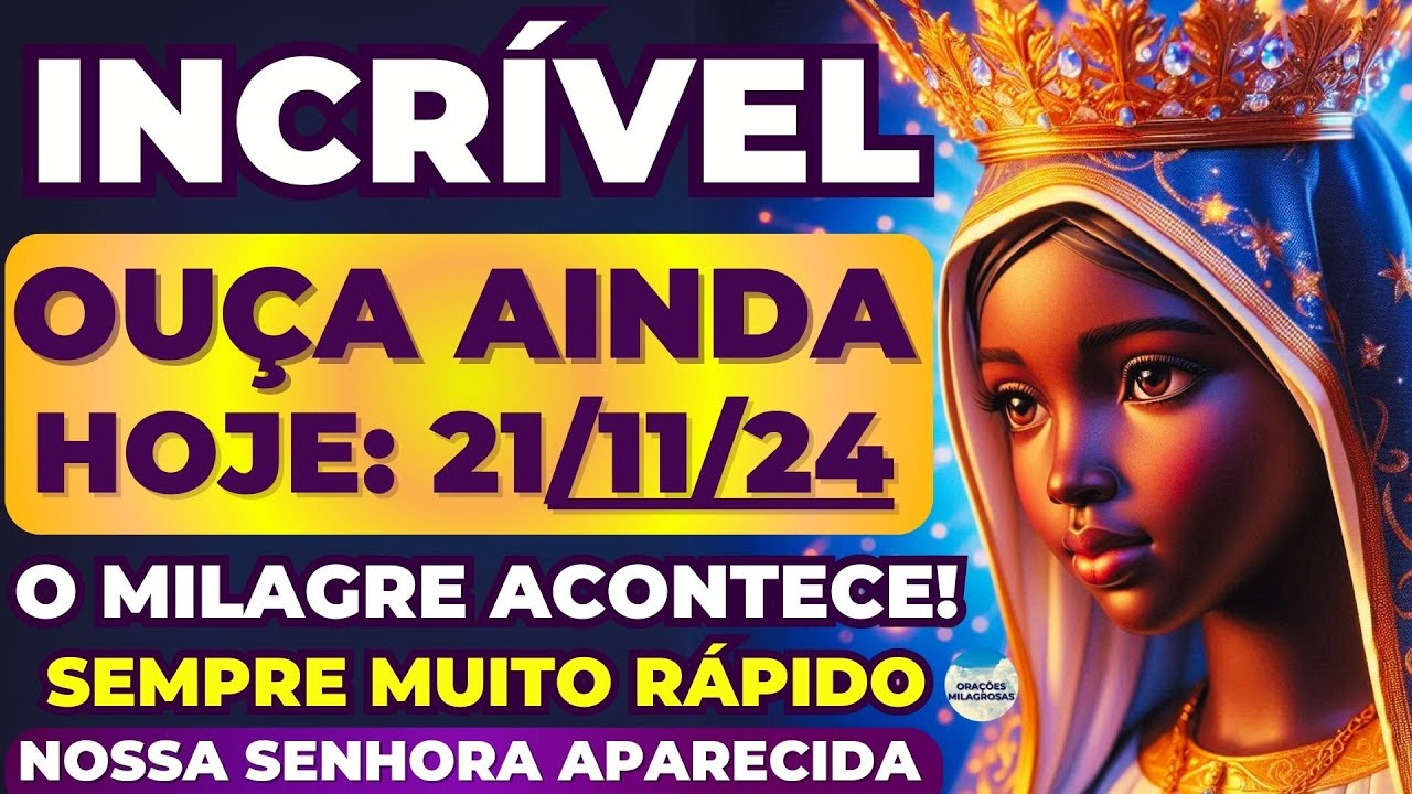 🙌O INCRÍVEL PODER DESTA ORAÇÃO DE NOSSA SENHORA APARECIDA VAI TE SURPREENDER🙏QUEM FAZ AGRADECE🙏