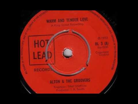 Audley Buckle aka 'Alton' & The Groovers - Warm & Tender Love [1972]