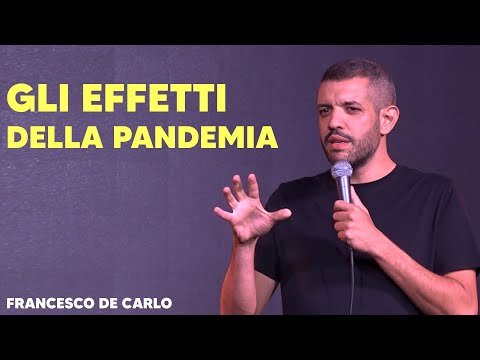The Effects of the Pandemic - Francesco De Carlo