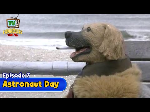 TV Funhouse - Astronaut Day | S1E07
