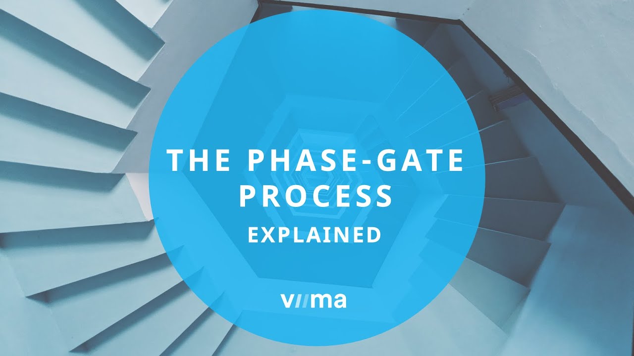 The Phase-Gate Process, Explained
