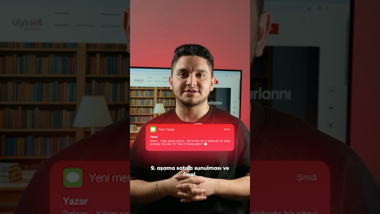 9 - Ve büyük final!Ulysses Yayınları’nda dokuzuncu ve son adım: Satışa Sunulması
