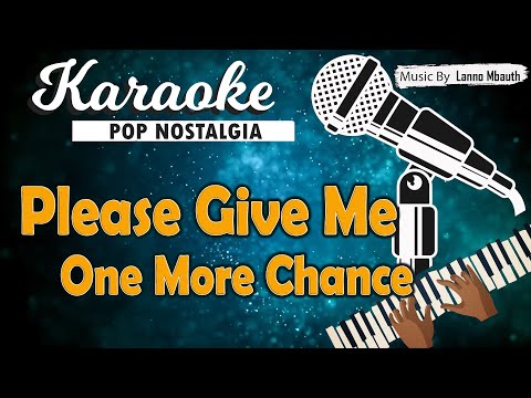 Karaoke PLEASE GIVE ME ONE MORE CHANCE - Vicky & Elke