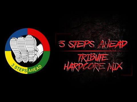 The Best of 3 STEPS AHEAD | Tribute Hardcore Mix | The Core Of Madness EP200