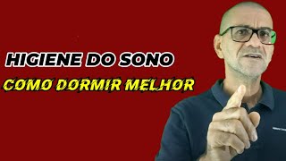 Higiene do Sono. O Que  Higiene do Sono? Descubra Neste Vdeo, Como dormir Melhor.
