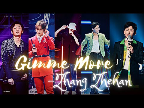 ZHANG ZHEHAN | 张哲瀚 | FMV | - GIMME MORE [Britney Spears] (hot edit)