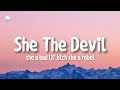 Mm She The Devil She A Bad Lil Btch She A Rebel Tiktok Song