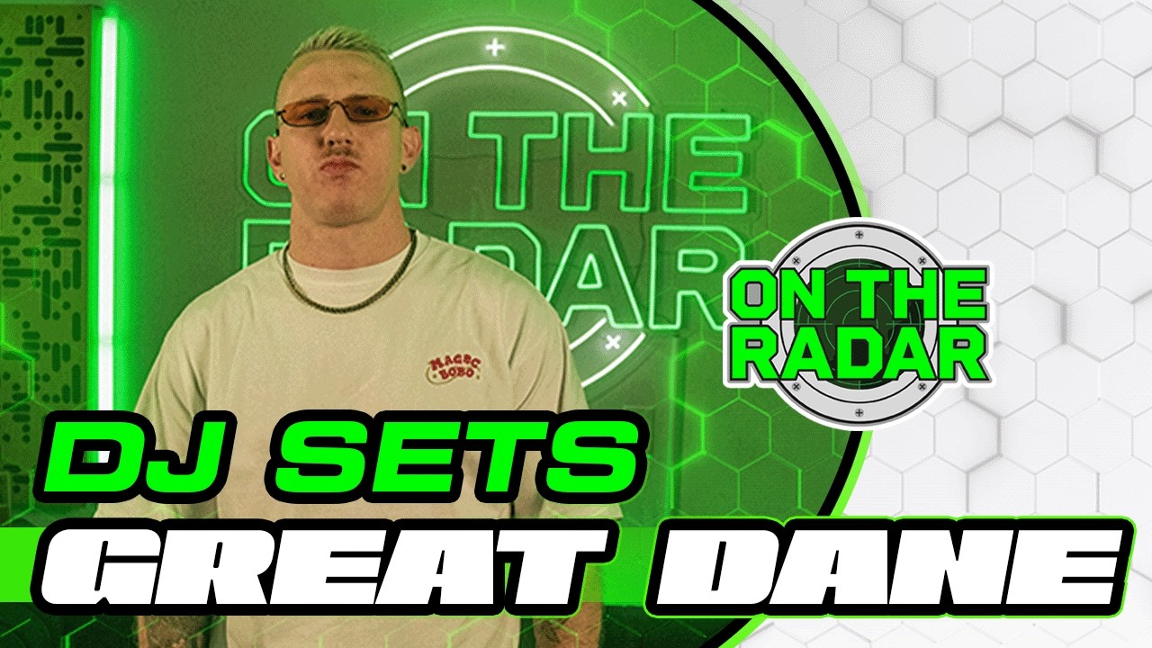 Great Dane | On The Radar DJ SET