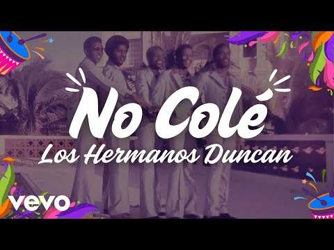 Los Hermanos Duncan - No Colé