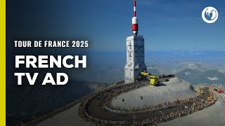 Tour de France 2025 | French TV ad Trailer