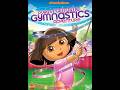 Dora The Explorer Dora S Fantastic Gymnastics Adventure 2000 DVD Opening