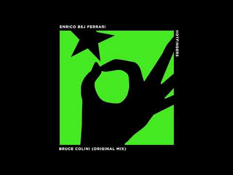 Enrico BSJ Ferrari - Bruce Colini (Original Mix)