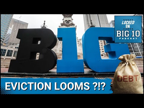 CRUSHING DEBT Puts Big Ten School in GRAVE DANGER of EVICTION From Conference?
