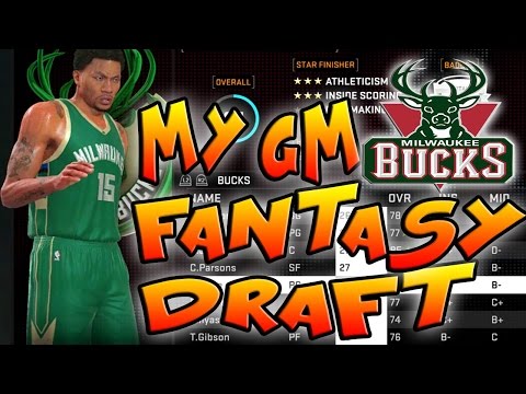 NBA 2K16 MY GM Ep. 1 - MILWAUKEE BUCKS FANTASY DRAFT!!!