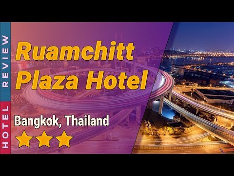 Ruamchitt Plaza Hotel hotel review | Hotels in Bangkok | Thailand Hotels