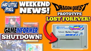 WTF? English SNES Dragon Quest Prototype Lost Forever & Game Informer Is DONE!