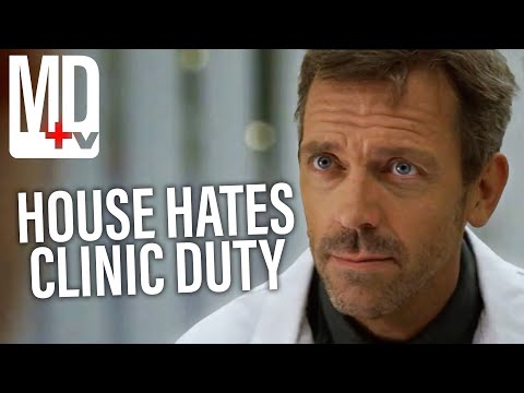 House Vs. Clinic Duty Part Three | MD TV