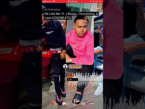 D6 Like Me- ft: J Boogs , Chucominaj, & Lane4vp