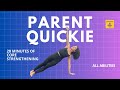 Parent Quickie Core Strengthening