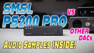 SMSL PS200 Pro: Do ALL DACs Sound the Same? (ESS vs AKM vs ROHM)