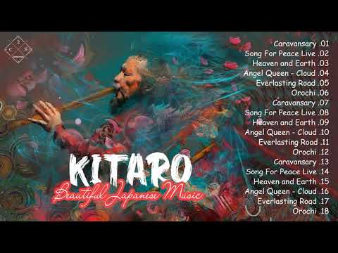 Kitaro Greatest Hits Live Collection | Best songs of Kitaro Full Album | Kitaro Playlist 2021