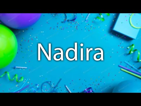 Happy Birthday to Nadira - Birthday Wish From Birthday Bash