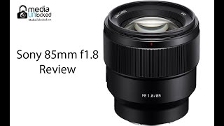 Sony FE 85mm f1.8 - One of The Best Lenses For The Price