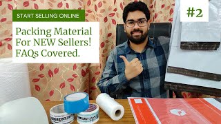 First-Time Packing Material Guidance For Online Selling eCommerce Business | New Sellers MUST Watch!