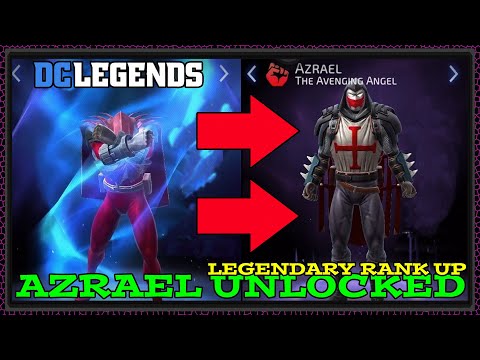 AZRAEL Legendary Rank Up & Gameplay!! How Good Is He?? Abilities Breakdown & Thoughts!! DC Legends